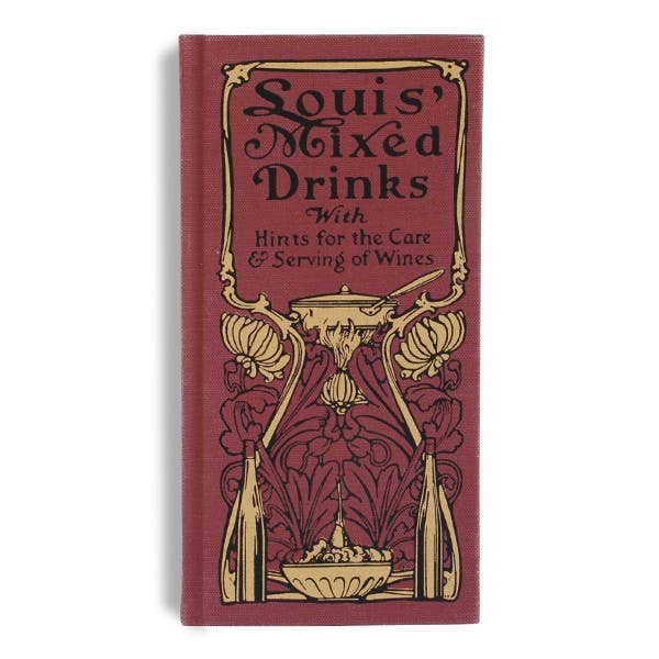 Louis Mixed Drinks - By Louis Muckenstrum