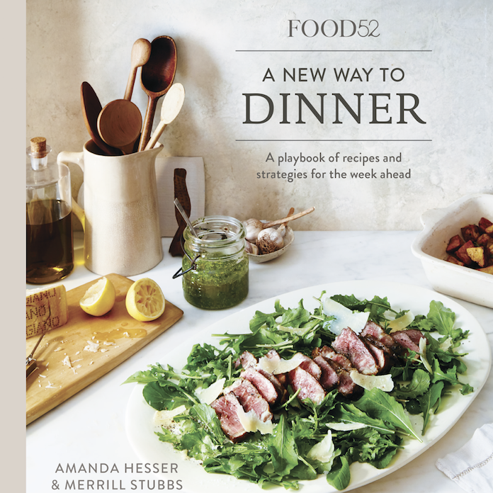 Food 52 A New Way to Dinner Cookbook